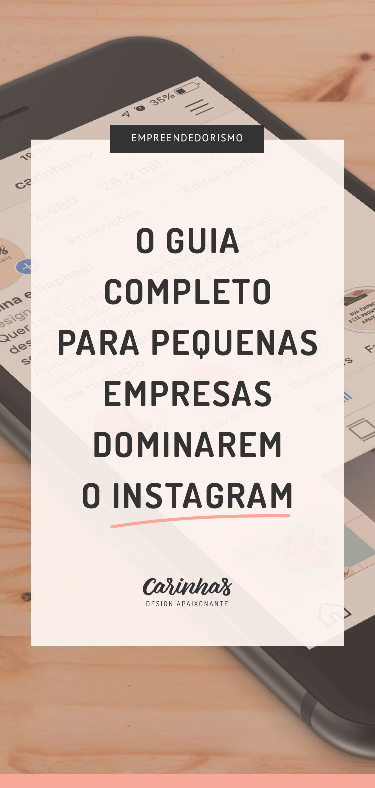 Instagram: Guia Completo para pequenas empresas - carinhas.com.br
