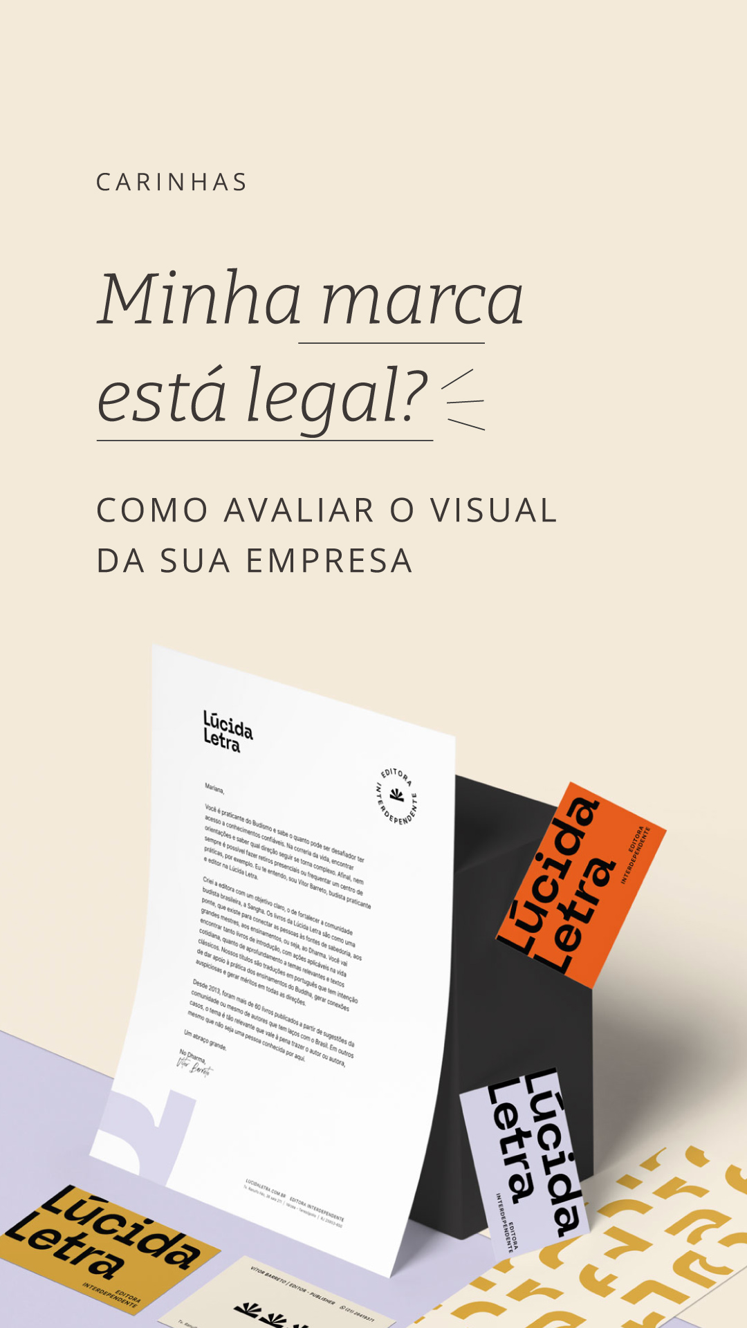 A marca do meu negócio está legal? Como avaliar o visual? A marca do meu negócio está legal? Como avaliar o visual?