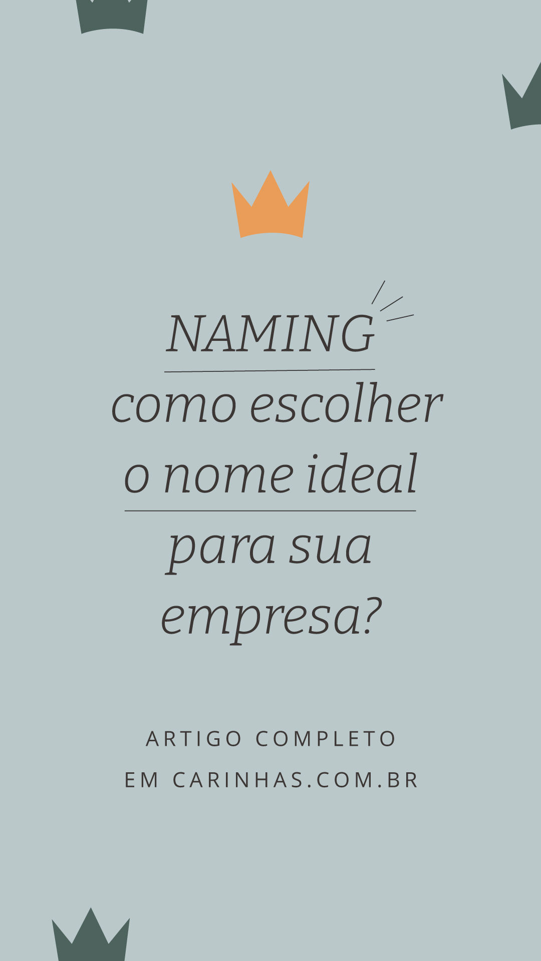 Naming: como escolher o nome ideal para sua empresa