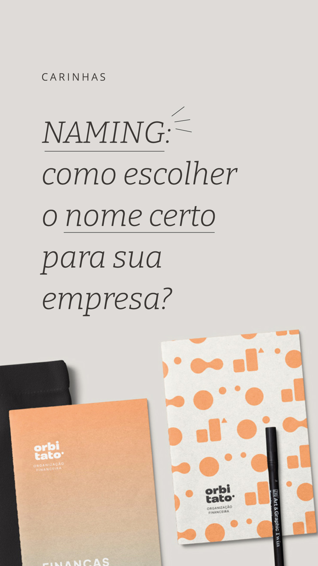 Naming: conceitos-chave antes de nomear sua marca Naming: conceitos-chave antes de nomear sua marca