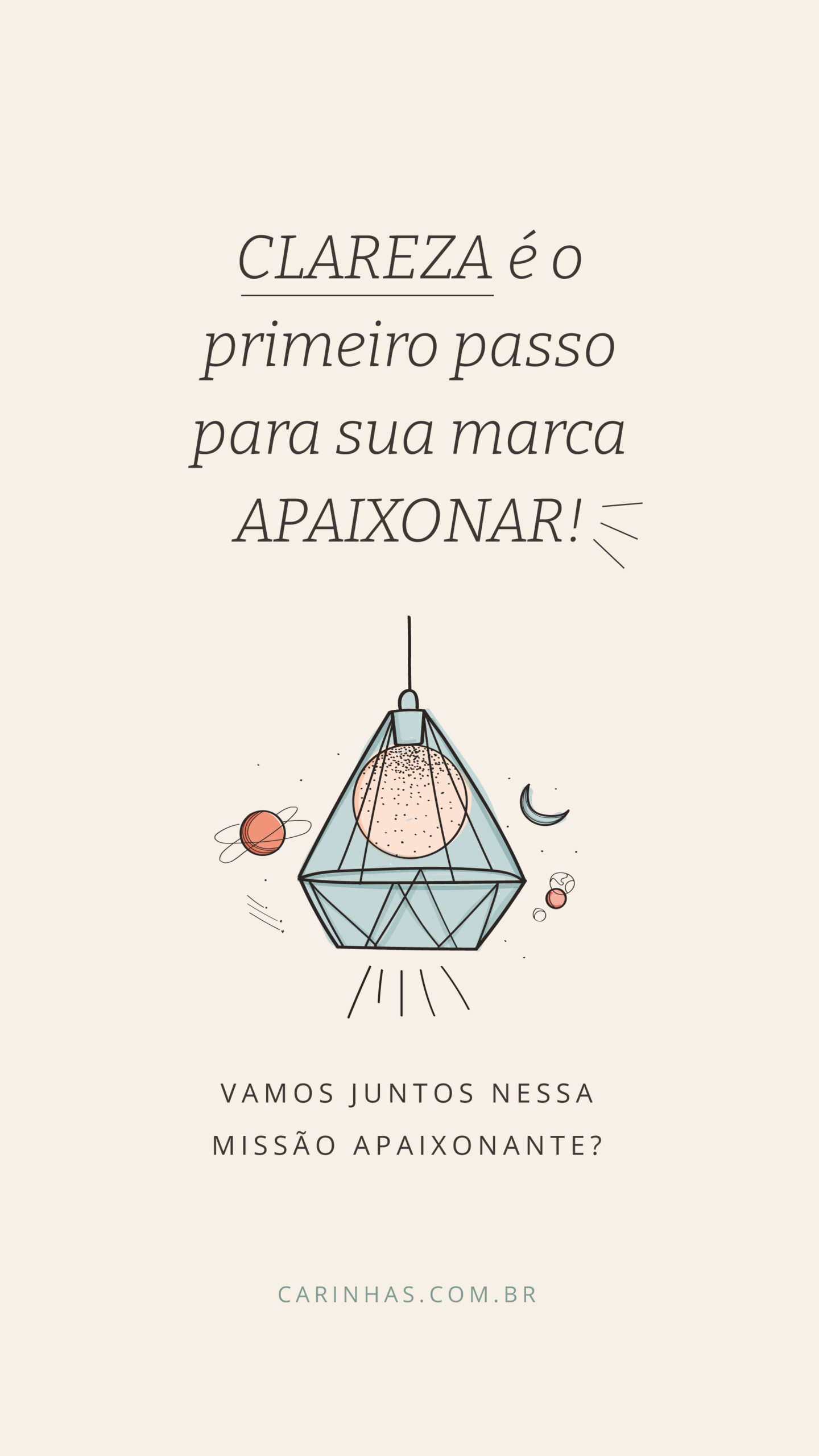 Clareza é o primeiro passo para sua marca apaixonar!
