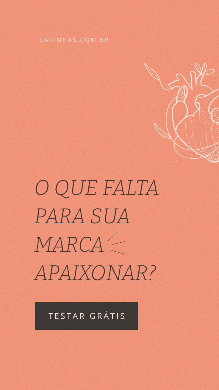O que falta para sua marca apaixonar? Diagnóstico gratuito!